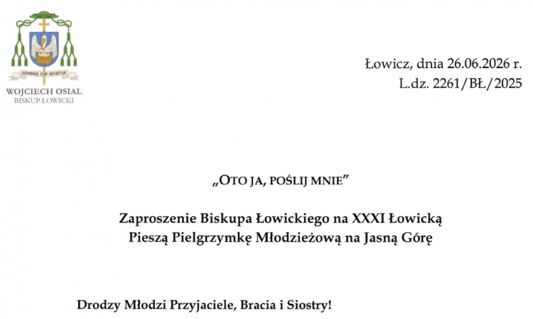 ZAPROSZENIE BISKUPA ŁOWICKIEGO NA PIELGRZYMKĘ - LIST