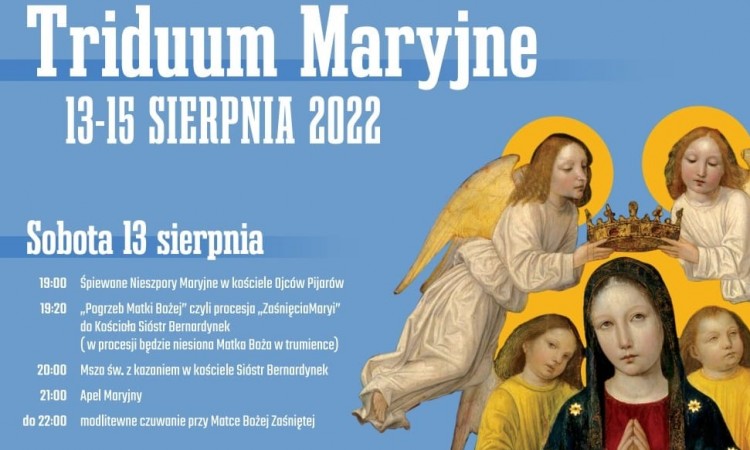 TRIDUUM MARYJNE W ŁOWICZU 13-15 SIERPNIA 2022