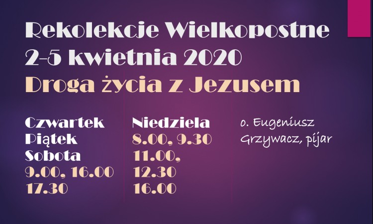 Rekolekcje Wielkopostne 2-5 IV 2020